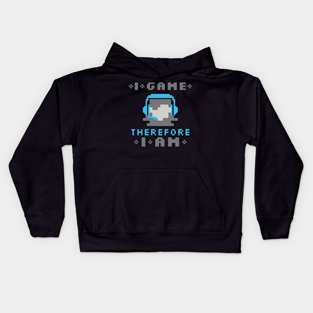 I Game Therefore I Am - Female Kids Hoodie by KadyIllustrates